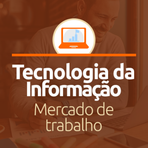 Como está o mercado de trabalho na área de TI?