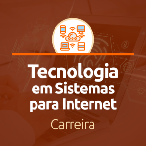 O que faz um tecnólogo em sistemas para internet? Onde pode trabalhar?